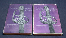 ANNIS & MAY - SWORDS FOR SEA SERVICE 2 VOLUME SET